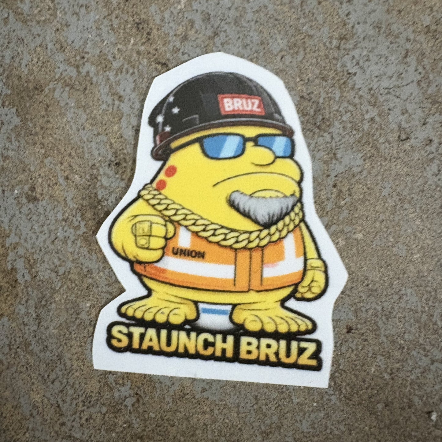 STAUNCH BRUZ STICKER